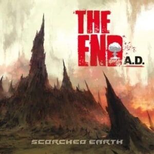 Bengans End A.D. The - Scorched Earth Bengans End A.D. The - Scorched Earth
