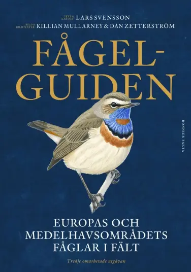 Fågelguiden: Europas och Medelhavsområdets fåglar i fält