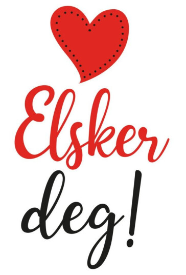 Elsker deg!