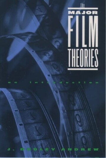 The Major Film Theories Av J. D. Andrew