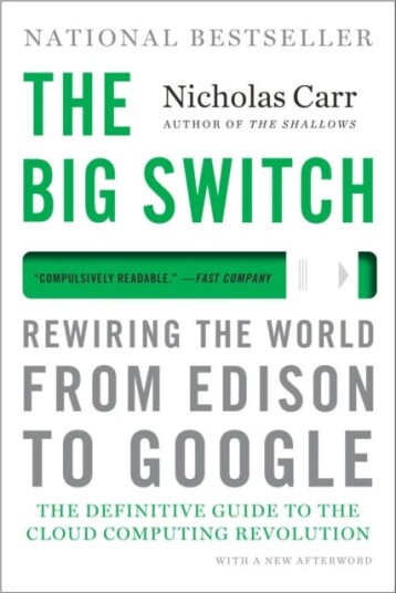 The Big Switch Av Nicholas Carr