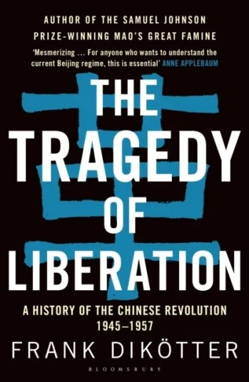 The Tragedy Of Liberation Av Frank Dikoetter