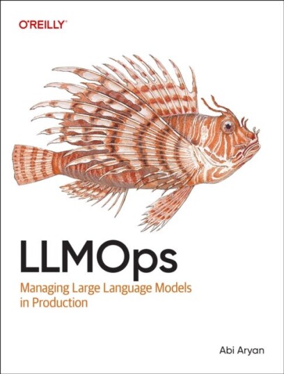 LLMOps Managing Large Language Models in Production