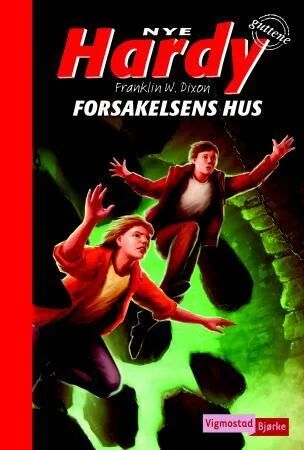 Forsakelsens Hus Av Franklin W. Dixon