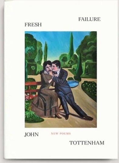 Fresh Failure: New Poems