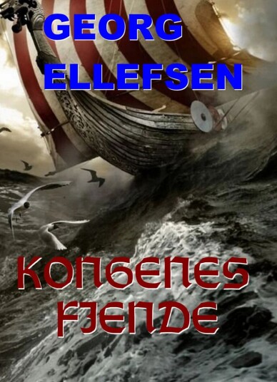 Kongenes Fiende Av Georg Ellefsen