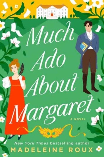 Much Ado About Margaret  A Novel