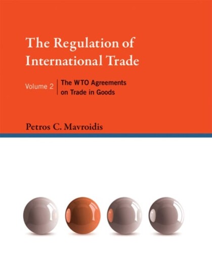 The Regulation Of International Trade Av Petros C. Mavroidis