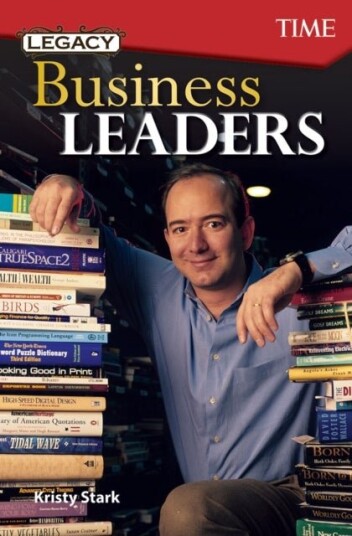 Legacy: Business Leaders Legacy: Business Leaders