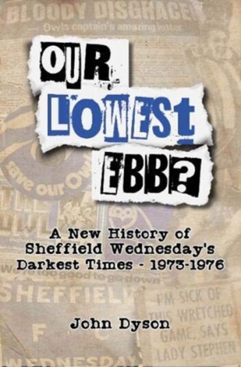 Our Lowest Ebb? Av John Dyson
