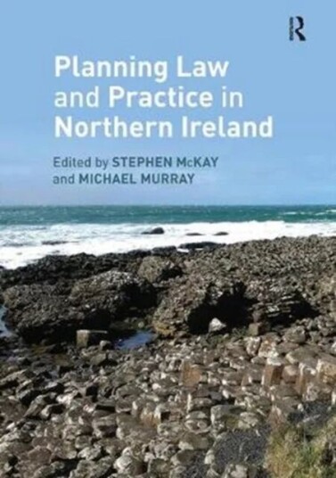 Planning Law And Practice In Northern Ireland