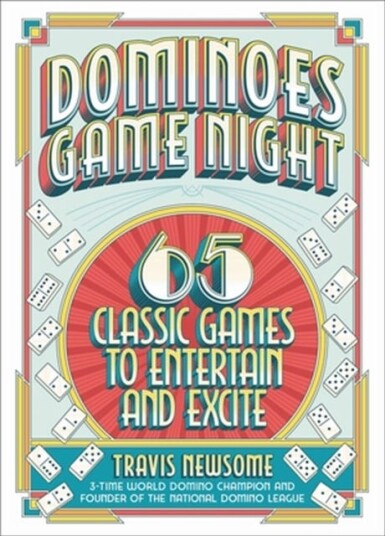 Dominoes Game Night Av Travis Newsome