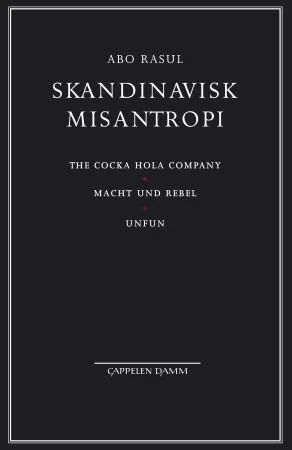 Skandinavisk Misantropi Av Abo Rasul