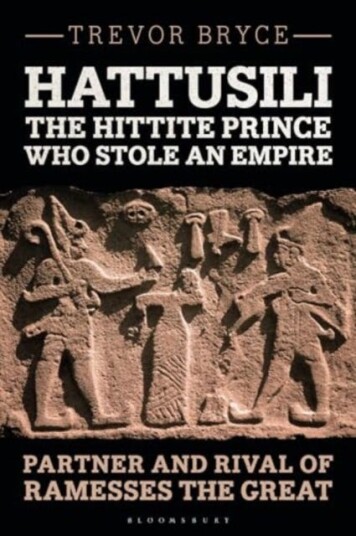 Hattusili, the Hittite Prince Who Stole an Empire Partner and Rival of Ramesses the Great