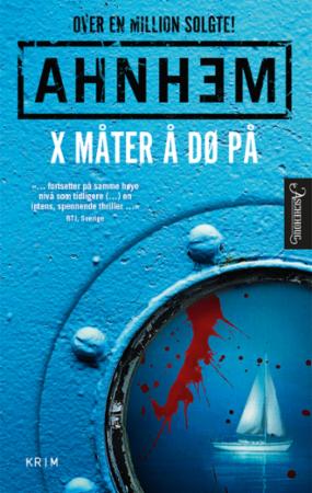 X Måter Å Dø På Av Stefan Ahnhem