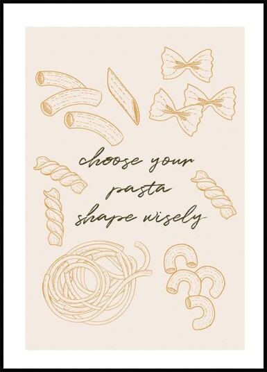 Choose Your Pasta Plakat Plakat / 50x70cm