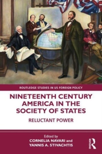 Nineteenth Century America In The Society Of States
