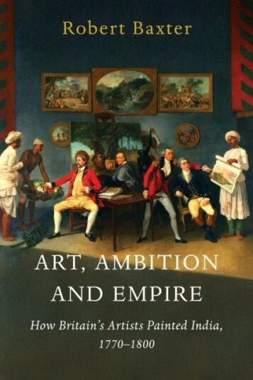 Art Ambition and Empire