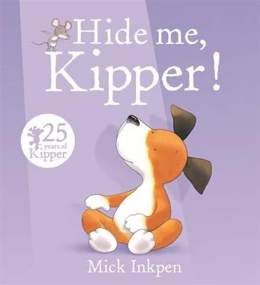 Kipper: Hide Me, Kipper Av Mick Inkpen