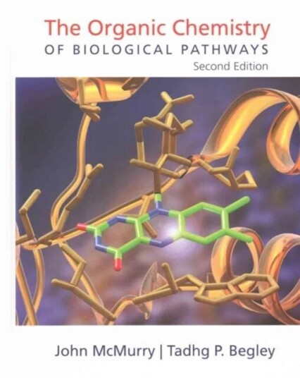 The Organic Chemistry Of Biological Pathways Av John E. Mcmurry