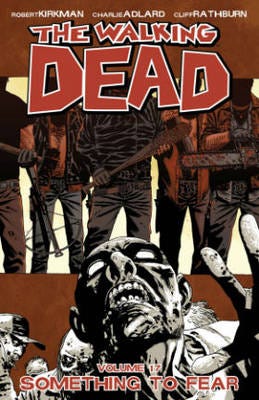 The Walking Dead Volume 17: Something To Fear Av Robert Kirkman