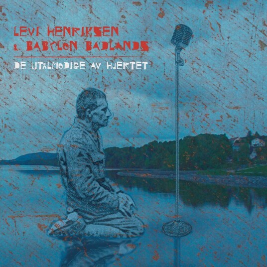 Levi Henriksen Babylon Badlands De Utalmodige Av Hjertet Vinyl