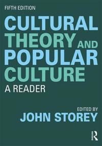 Cultural Theory And Popular Culture