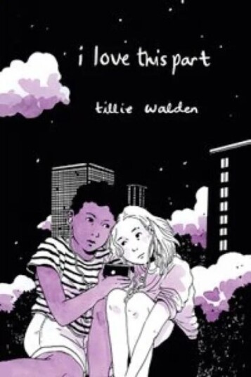 I Love This Part Av Tillie Walden