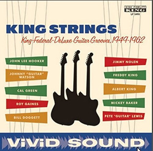 Diverse Blues King Strings King Federal Deluxe Guitar Grooves 1949 1962 Usa Vinyl