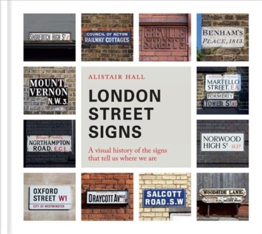 London Street Signs Av Alistair Hall London Street Signs Av Alistair Hall