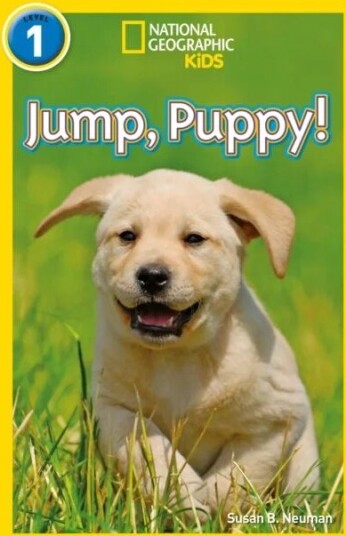 Jump, Pup! Av Susan B. Neuman, National Geographic Kids