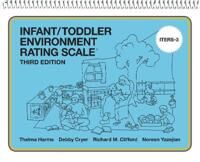Infant/toddler Environment Rating Scale (Iters-3) Av Thelma Harms, Debby Cryer, Richard M. Clifford, Noreen Yazejian Infant/toddler Environment Rating Scale (Iters-3) Av Thelma Harms, Debby Cryer, Richard M. Clifford, Noreen Yazejian