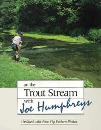 Humphreys Joe On the Trout Stream with Joe Humphreys