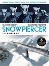 Snowpiercer Vol. 3: Terminus Av Olivier Bocquet, Jean-Marc Rochette