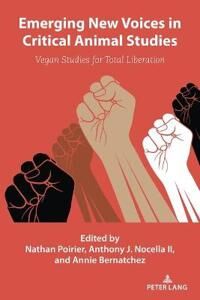 Poirier Nathan Emerging New Voices in Critical Animal Studies