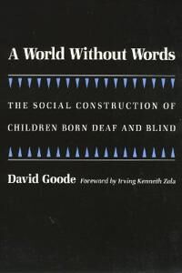 Goode David A World without Words