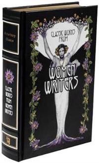 Classic Works From Women Writers