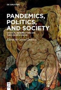 Pandemics, Politics, And Society