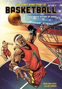 Comic Book Story Of Basketball Av Fred Van Lente