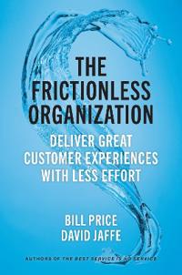 The Frictionless Organization Av Bill Price, David Jaffe