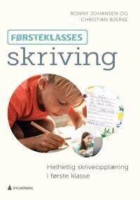 Førsteklasses Skriving Av Christian Bjerke, Ronny Johansen