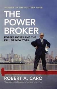 The Power Broker Av Robert A Caro