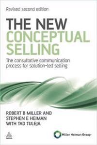 The New Conceptual Selling Av Stephen E Heiman The New Conceptual Selling Av Stephen E Heiman