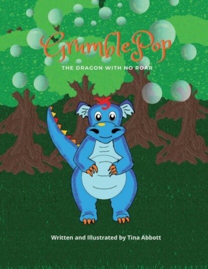 GRUMBLEPOP: THE DRAGON WITH NO ROAR GRUMBLEPOP: THE DRAGON WITH NO ROAR