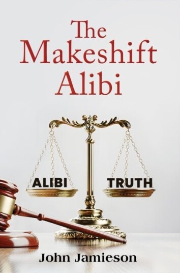 The Makeshift Alibi The Makeshift Alibi
