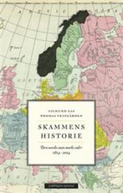 Skammens historie: “den” norske stats mørke sider 1814 2014 Innbundet Veldig pen bok / som ny