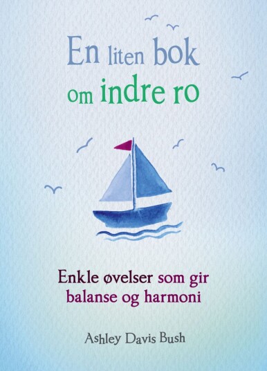 En liten bok om indre ro En liten bok om indre ro