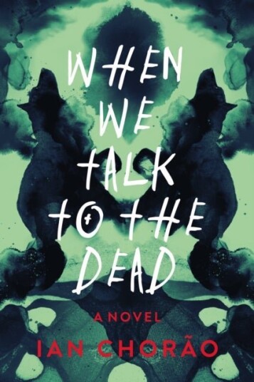 When We Talk to the Dead When We Talk to the Dead