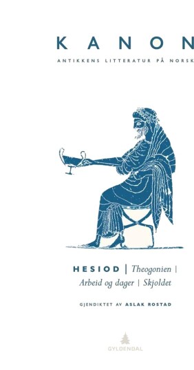 Theogonien ; Arbeid Og Dager ; Skjoldet Av Hesiod