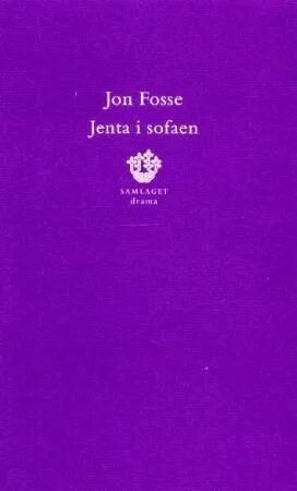 Jenta I Sofaen Av Jon Fosse